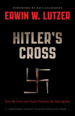 Hitler's Cross: How the Cross Was Used to Promo... 0802408508 Book Cover