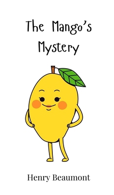 The Mango's Mystery 180586355X Book Cover