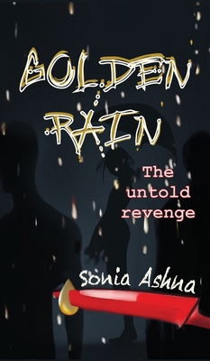 Golden Rain: The untold revenge B0DNLKNQJ6 Book Cover