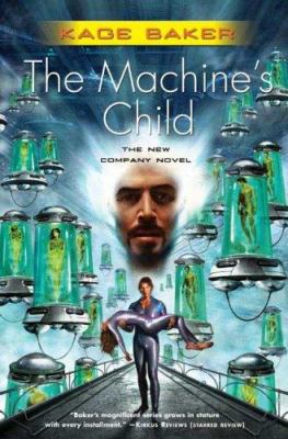 The Machine's Child 0765315513 Book Cover