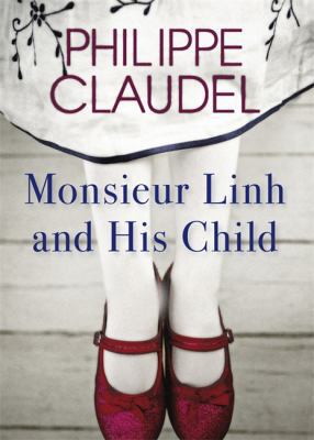 Monsieur Linh and His Child 1906694990 Book Cover