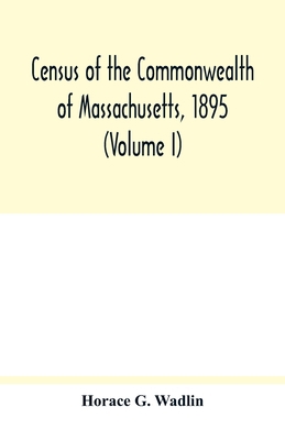 Census of the Commonwealth of Massachusetts, 18... 9354017983 Book Cover