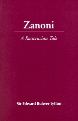 Zanoni: A Rosicrucian Tale 0833400177 Book Cover