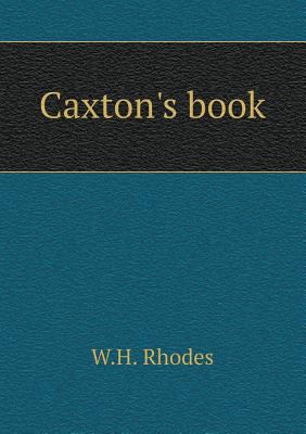 Caxton's book 5518612893 Book Cover