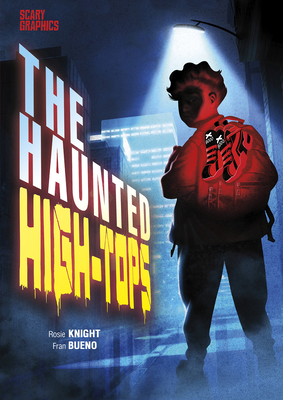 The Haunted High-Tops 1496597974 Book Cover