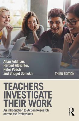 Teachers Investigate Their Work: An Introductio... 1138225762 Book Cover