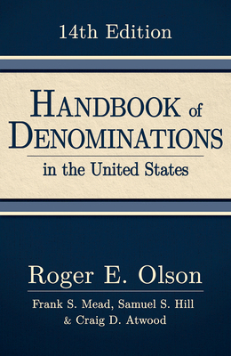 Handbook of Denominations in the United States,... 1501822519 Book Cover