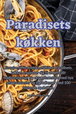 Paradisets køkken [Danish] 1835009042 Book Cover