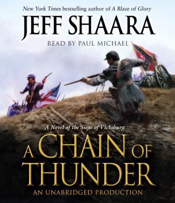 A Chain of Thunder: A Novel of the Siege of Vic... 0449008657 Book Cover