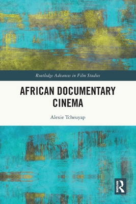 African Documentary Cinema 103220379X Book Cover