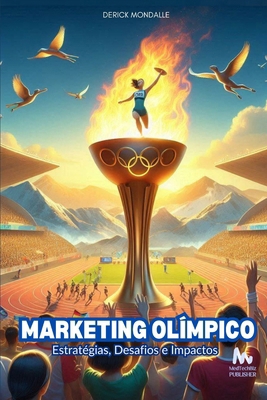 Marketing Olímpico: Estratégias, Desafios e Imp... [Portuguese]            Book Cover