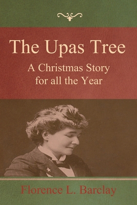 The Upas Tree: A Christmas Story for all the Year 1644398974 Book Cover