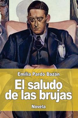 El saludo de las brujas [Spanish] 1976213231 Book Cover