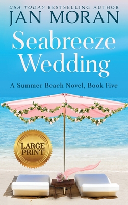 Seabreeze Wedding [Large Print] 1647780950 Book Cover