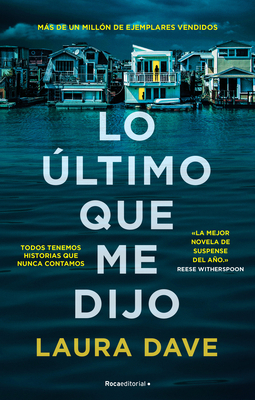 Lo Último Que Me Dijo /The Last Thing He Told Me [Spanish] 8418870796 Book Cover