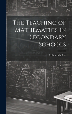 The Teaching of Mathematics in Secondary Schools 1020103590 Book Cover