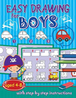 Easy drawing for boys: aged 4-8 1070477397 Book Cover