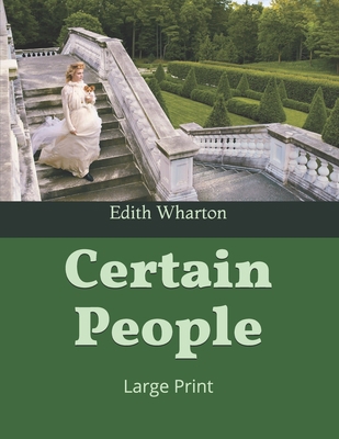 Certain People: Large Print 1699218269 Book Cover