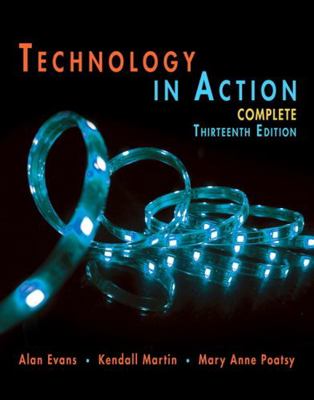 Technology in Action Complete 0134289102 Book Cover