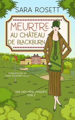 Meurtre au Château de Blackburn: Roman policier... [French] 1950054489 Book Cover