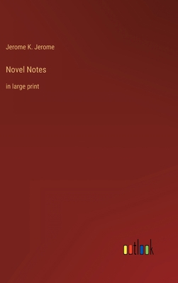 Novel Notes: in large print 3368316753 Book Cover