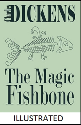 Paperback The Magic Fishbone Illustrated Book