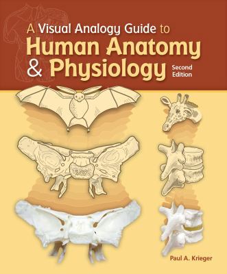 A Visual Analogy Guide to Human Anatomy & Physi... 1617310662 Book Cover