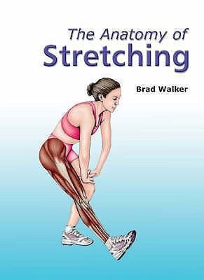 The Anatomy of Stretching 1905367031 Book Cover