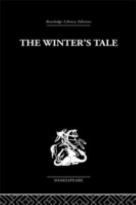 The Winter's Tale: A Commentary on the Structure 0415353041 Book Cover