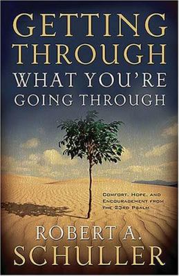 Getting Through What You're Going Through: Comf... 0785288538 Book Cover