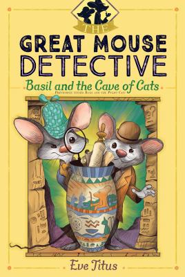 Basil and the Cave of Cats 1481464051 Book Cover