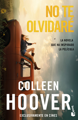 No Te Olvidaré La Novela Que Ha Inspirado La Pe... [Spanish] 6073937539 Book Cover