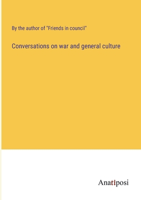 Conversations on war and general culture 3382118203 Book Cover