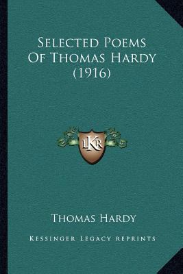 Selected Poems Of Thomas Hardy (1916) 1166977277 Book Cover