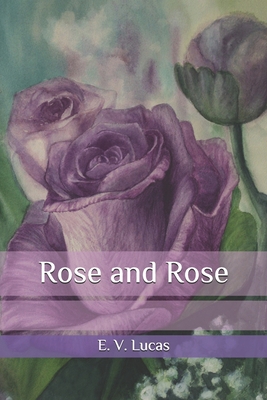 Rose and Rose B08QWFZPG9 Book Cover