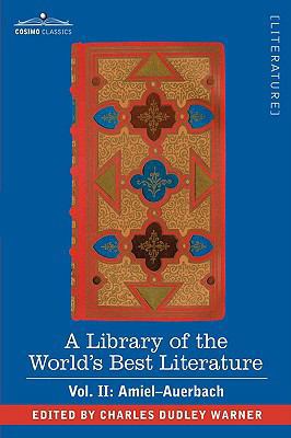 A Library of the World's Best Literature - Anci... 1605201898 Book Cover