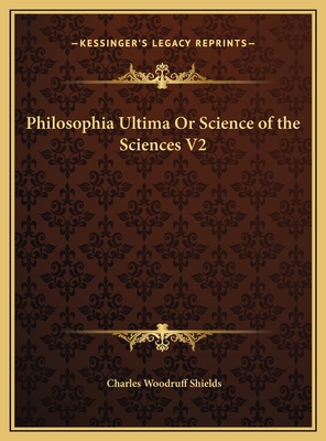 Philosophia Ultima Or Science of the Sciences V2 1169798705 Book Cover