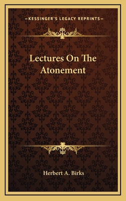 Lectures On The Atonement 116888778X Book Cover