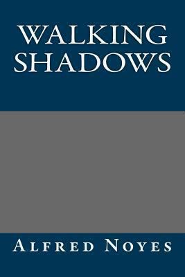 Walking Shadows 1493749358 Book Cover