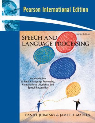 Speech and Language Processing: An Introduction... 0135041961 Book Cover