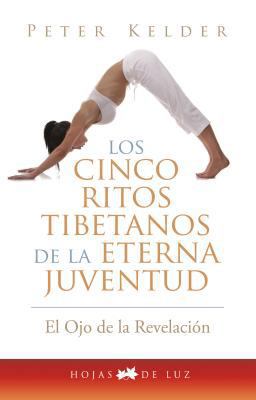 Cinco Ritos Tibetanos de la Eterna Juventud [Spanish] 8496595609 Book Cover