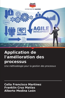 Application de l'amélioration des processus [French] 6207050754 Book Cover