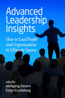 Advanced Leadership Insights: How to Lead Peopl... 1681238179 Book Cover