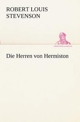 Die Herren Von Hermiston [German] 3847236059 Book Cover