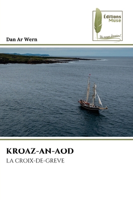 Kroaz-An-Aod [French] 6207813375 Book Cover