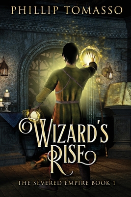 Wizard's Rise [Large Print] 482412073X Book Cover