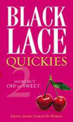 Black Lace Quickies 2: A Black Lace Erotic Shor... B007YZR83G Book Cover