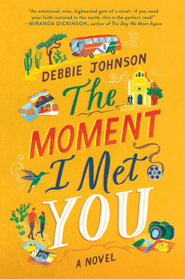 The Moment I Met You 0063003694 Book Cover