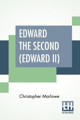 Edward The Second (Edward II) 9353424232 Book Cover