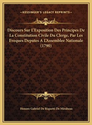 Discours Sur L'Exposition Des Principes De La C... [French] 1169477135 Book Cover